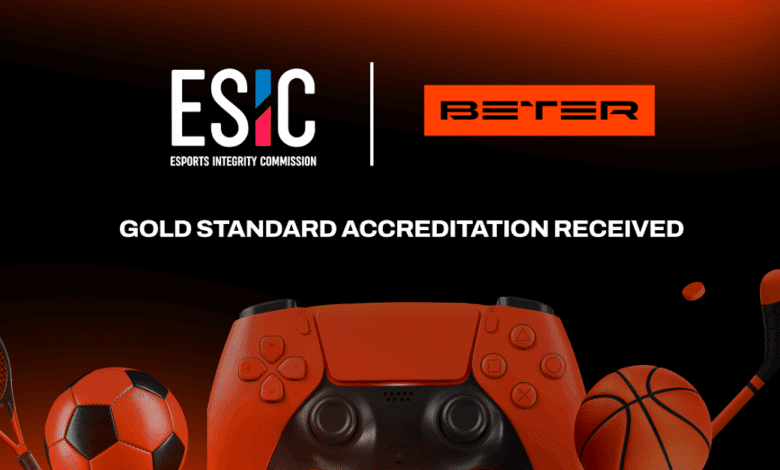 BETER Achieves Esports’ Highest Honor with ESIC Gold Standard Accreditation
