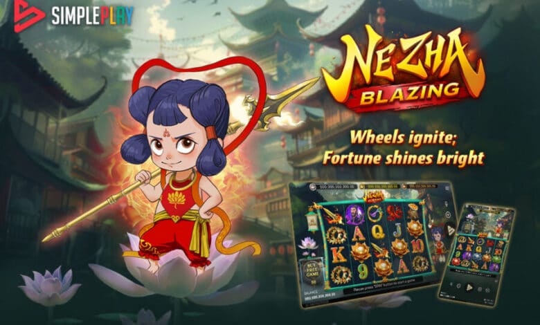 SimplePlay launched a new Slot Game “Ne Zha Blazing”
