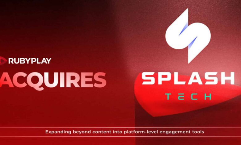 RubyPlay builds on strong growth momentum with Splash Tech acquisition